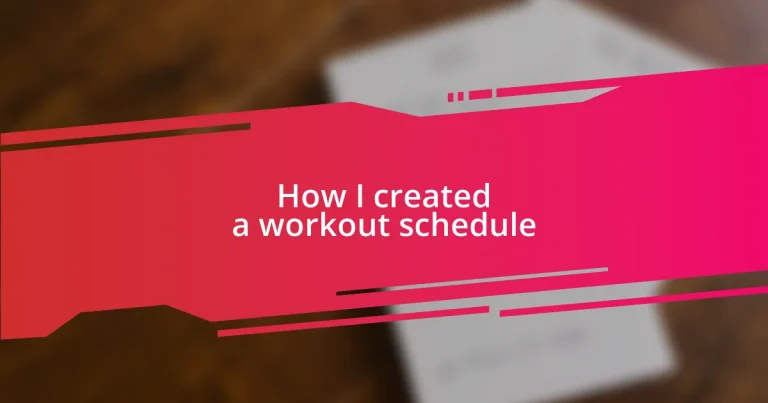 How I created a workout schedule