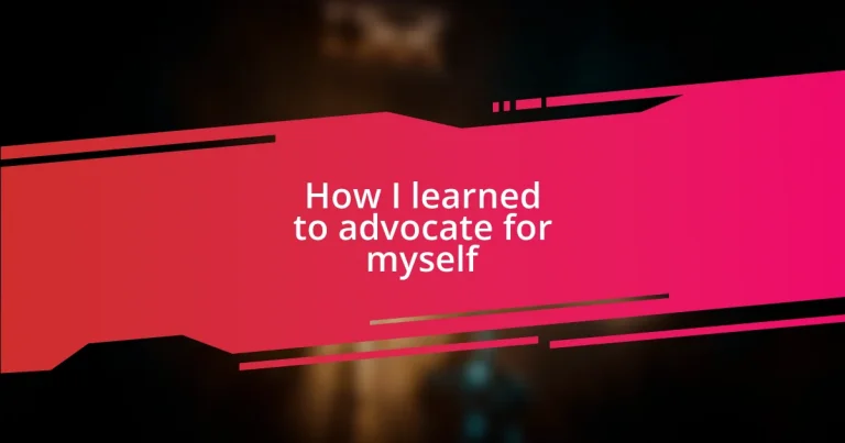 How I learned to advocate for myself