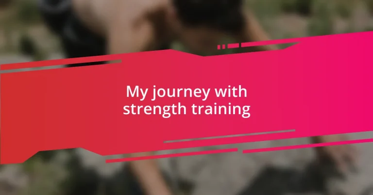 My journey with strength training