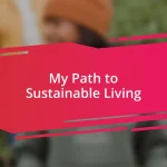 My Path to Sustainable Living