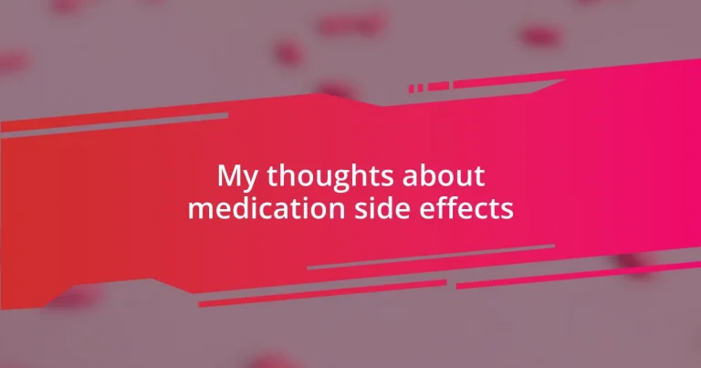 My thoughts about medication side effects