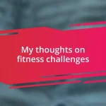 My thoughts on fitness challenges